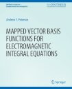 Mapped Vector Basis Functions for Electromagnetic Integral Equations