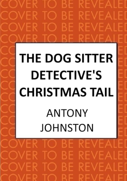 The Dog Sitter Detective's Christmas Tail
