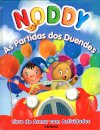 Noddy-As Partidas Dos Duendes