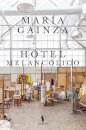 Hotel Melancólico