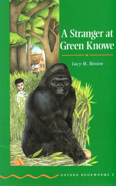Oxford Bookworms Green 2: A Stranger at Green Knowe