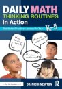 Daily Math Thinking Routines in Action