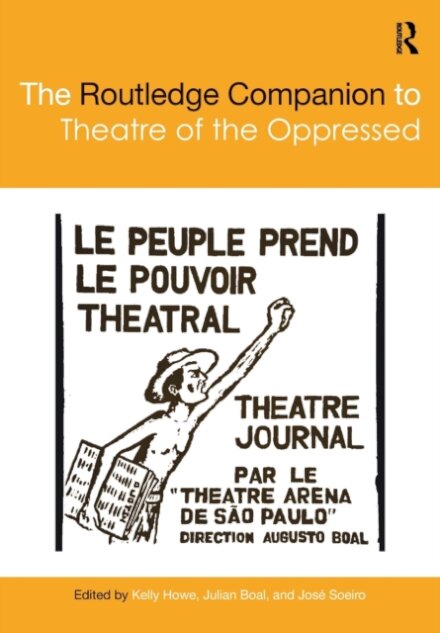 The Routledge Companion to Theatre of the Oppressed