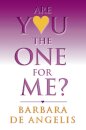 Are You the One for Me?