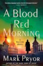 A Blood Red Morning