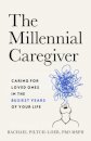 The Millenium Caregiver