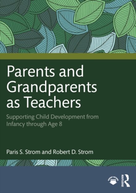 Parents and Grandparents as Teachers