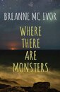 Where There Are Monsters