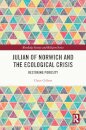 Julian of Norwich and the Ecological Crisis