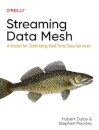 Streaming Data Mesh