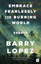 Embrace Fearlessly the Burning World