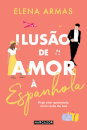 Ilusão De Amor À Espanhola