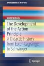 The Development of the Action Principle