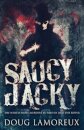 Saucy Jacky