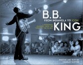 B.B. King: From Indianola to Icon