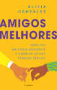 Amigos Melhores