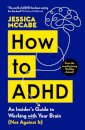 How to ADHD
