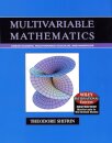 Multivariable Mathematics: Linear Algebra, Multivariable Calculus, and Manifolds, International Edition