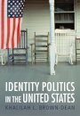 Identity Politics in the United States