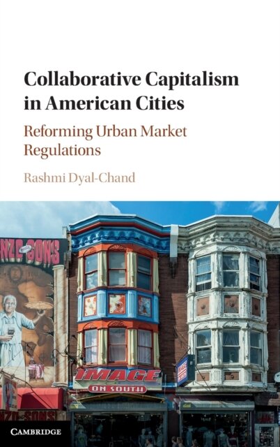 Collaborative Capitalism in American Cities