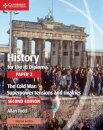 History for the IB Diploma Paper 2 Second edition The Cold War: Superpower Tensions and Rivalries Coursebook with Digital Access (2 Years)
