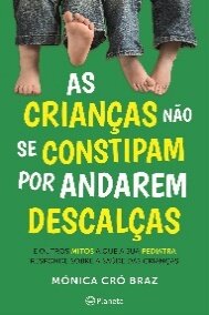 As Crianças Não Se Constipam Por Andarem Descalças