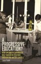 A Progressive Education?