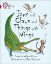 Jaws and Claws and Things with Wings