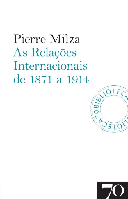 As Relações Internacionais de 1871 a 1914