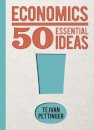 Economics: 50 Essential Ideas