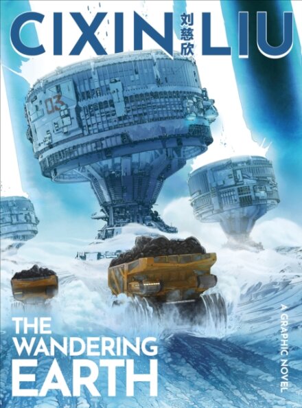 Cixin Liu’S The Wandering Earth