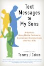 Text Messages to My Sons