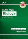 New GCSE Biology AQA Higher Revision Guide with CGP RevisionHub
