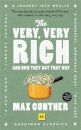 The Very, Very Rich and How They Got That Way