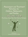 Assessment and Treatment Activities for Children, Adolescents, and Families