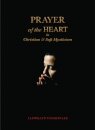 Prayer of the Heart in Christian and Sufi Mysticism