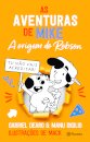 As Aventuras De Mike - A Origem Do Robson