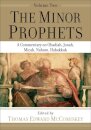 The Minor Prophets – A Commentary on Obadiah, Jonah, Micah, Nahum, Habakkuk