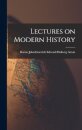 Lectures on Modern History