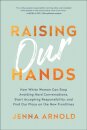 Raising Our Hands