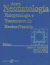 Avery Neonatologia Fisiopatologia Tratament Recém-Nascido
