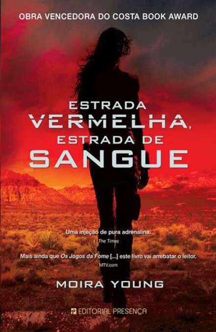 Estrada Vermelha, Estrada De Sangue