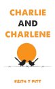Charlie and Charlene