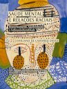 Saúde Mental E Relações Raciais