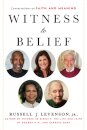 Witness to Belief