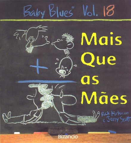 Baby Blues 18 - Mais que as Mães