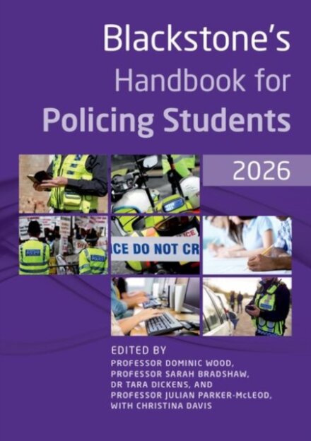 Blackstone's Handbook for Policing Students 2026
