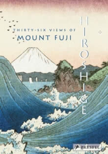 Hiroshige Thirty-Six Views Of Mount Fuji