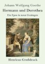 Hermann und Dorothea (Großdruck)