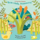 A Festa das Estações: Bem-vinda, Primavera!